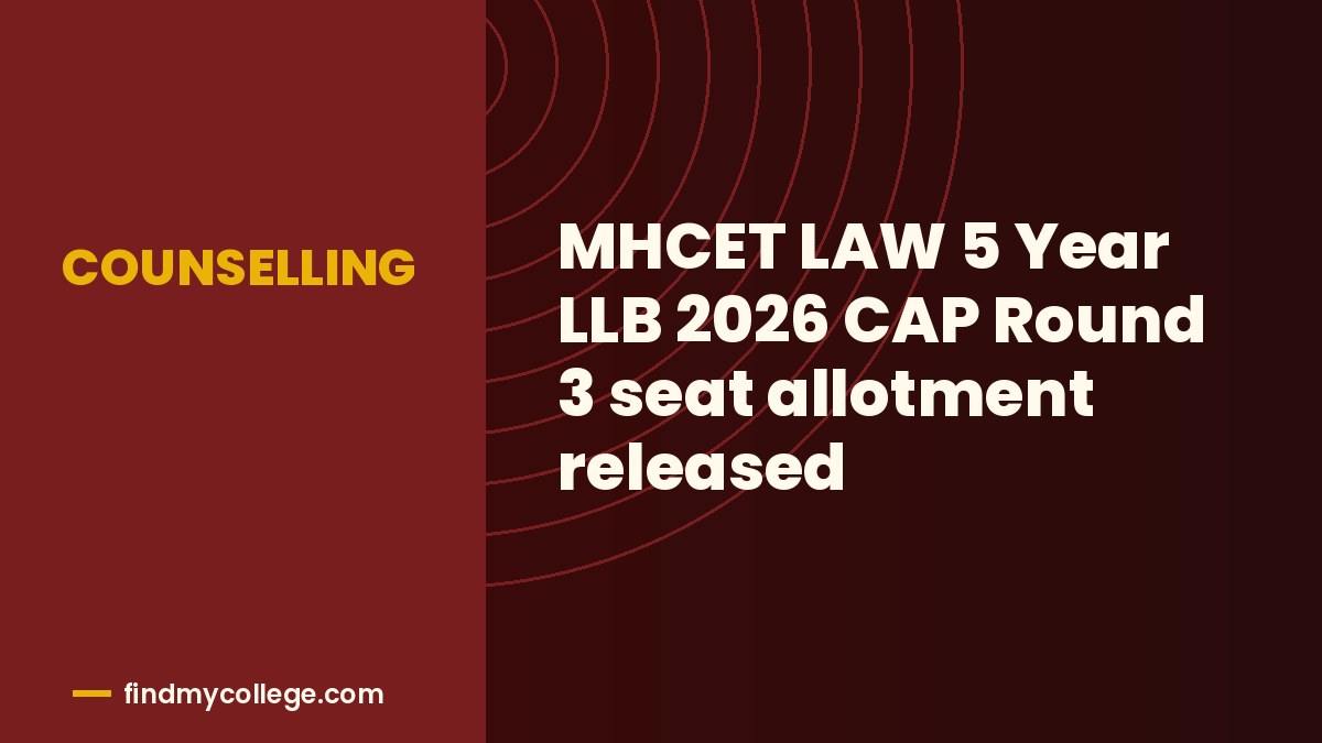 MHCET LAW 5 Year LLB 2026 CAP Round 3 seat allotment released