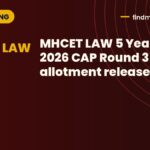 MHCET LAW 5 Year LLB 2026 CAP Round 3 seat allotment released