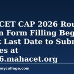 MHT CET CAP 2026 Round 4 Option Form Filling Begins; Check Last Date to Submit Choices at fe2026.mahacet.org