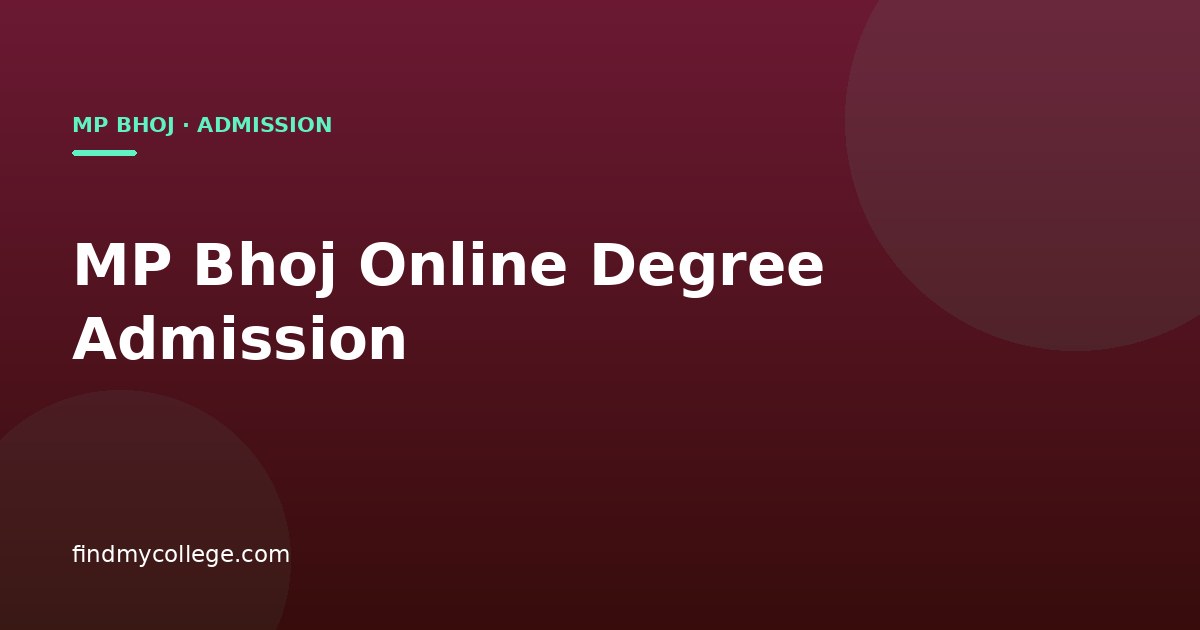 MP Bhoj Online Degree Admission