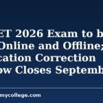 MP TET 2026 Exam to be Held Online and Offline; Application Correction Window Closes September 9