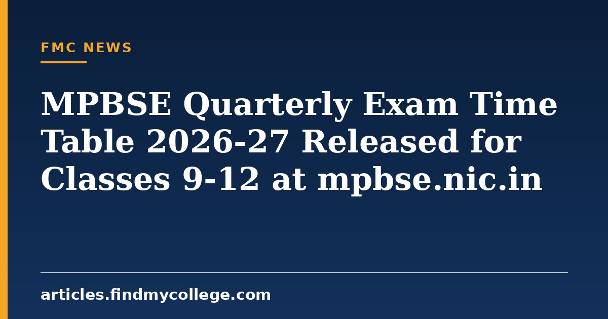 MPBSE Quarterly Exam Time Table 2026-27 Released for Classes 9-12 at mpbse.nic.in