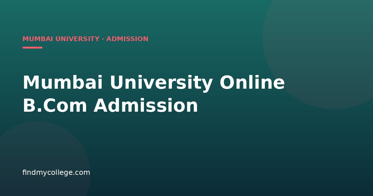 Mumbai University Online B.Com Admission