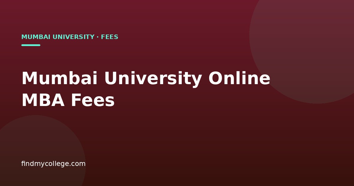 Mumbai University Online MBA Fees