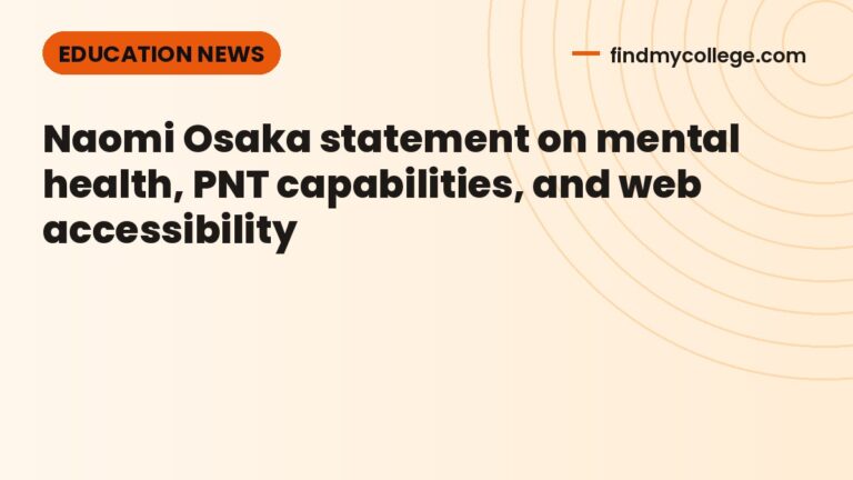 Naomi Osaka statement on mental health, PNT capabilities, and web accessibility