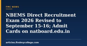 NBEMS Direct Recruitment Exam 2026 Revised to September 15-16: Full Schedule, Exam Dates, Timings & More