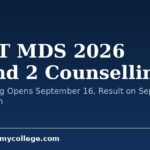 NEET MDS 2026 Round 2 Counselling: Choice Filling Opens September 16, Result on September 23 at mcc.nic.in