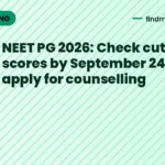 NEET PG 2026: Check cutoff scores by September 24 to apply for counselling