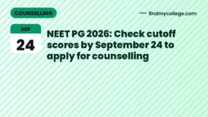 NEET PG 2026: Check cutoff scores by September 24 to apply for counselling