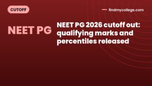 NEET PG 2026 cutoff out: qualifying marks and percentiles released