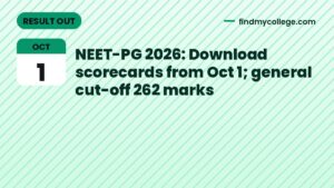 NEET-PG 2026: Download scorecards from Oct 1; general cut-off 262 marks