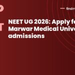 NEET UG 2026: Apply for Marwar Medical University admissions