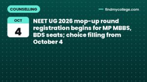 NEET UG 2026 mop-up round registration begins for MP MBBS, BDS seats; choice filling from October 4