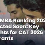 NIRF MBA Ranking 2026 Expected Soon: Key Insights for CAT 2026 Aspirants