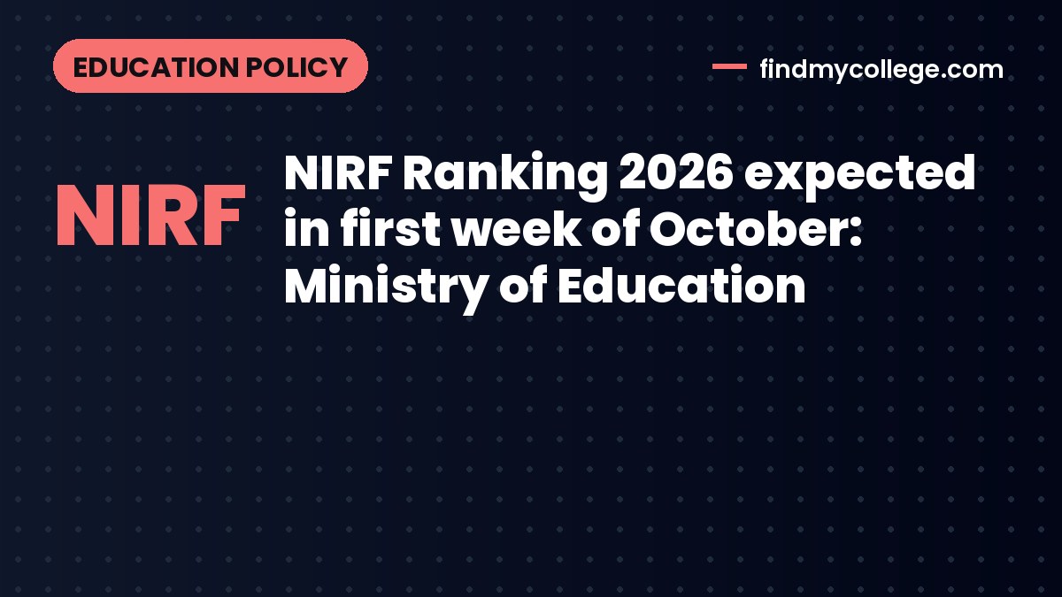 NIRF Ranking 2026 expected in first week of October: Ministry of Education