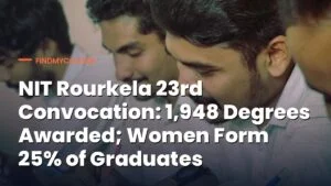 NIT Rourkela 23rd Convocation: 1,948 Degrees Awarded; Women Form 25% of Graduates