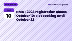 NMAT 2026 registration closes October 10; slot booking until October 22