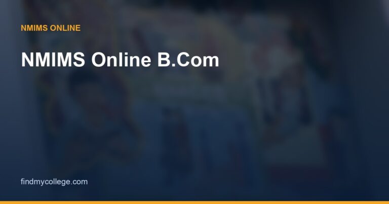 NMIMS Online B.Com: Fees, Specialisations, Eligibility & Admission 2026