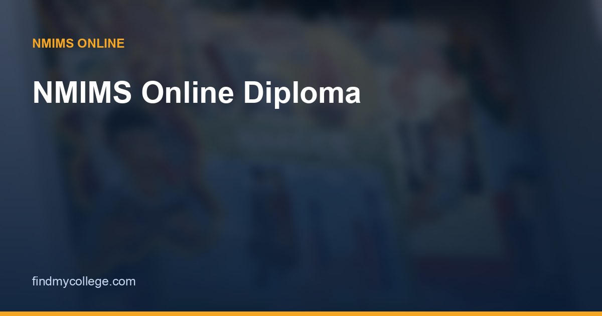 NMIMS Online Diploma: Fees, Specialisations, Eligibility & Admission 2026