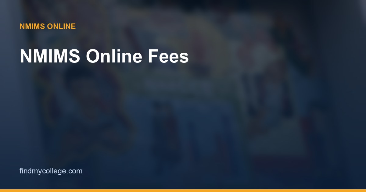 NMIMS Online Fees 2026: Programme-wise Fee Structure & EMI