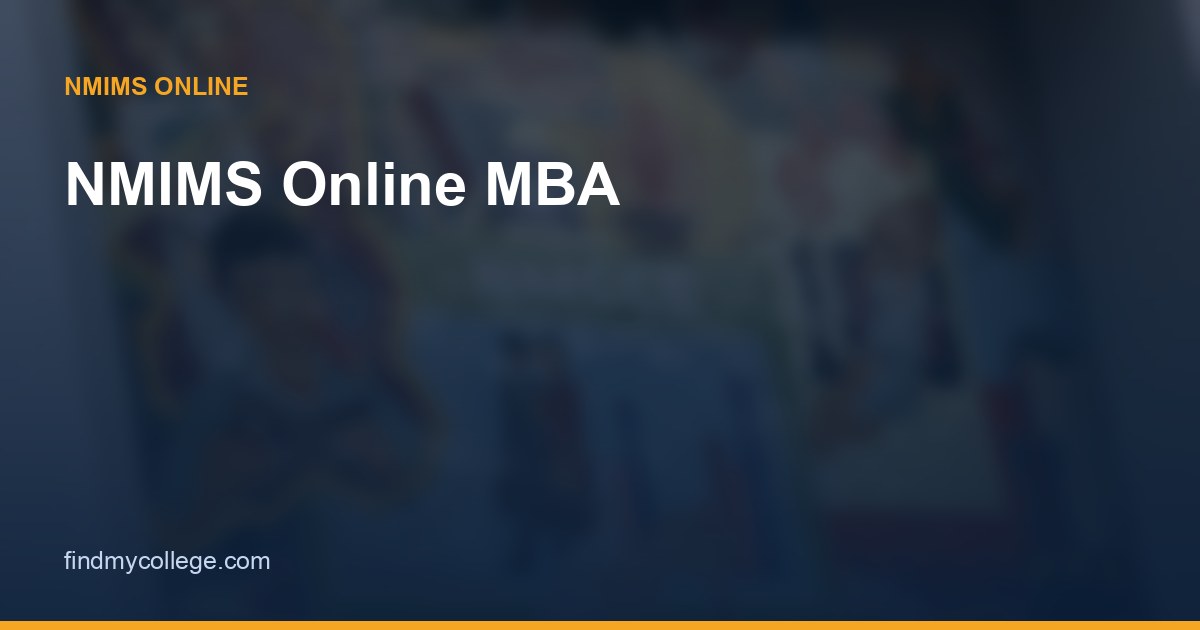 NMIMS Online MBA: Fees, Specialisations, Eligibility & Admission 2026