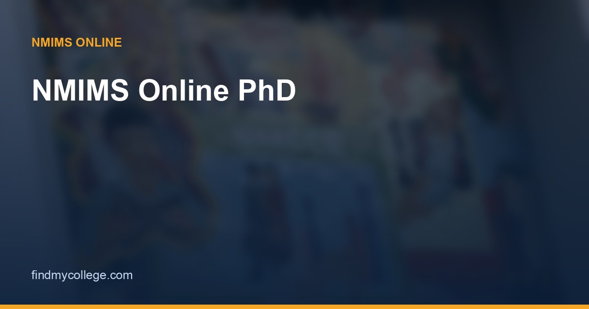 NMIMS Online PhD: Fees, Specialisations, Eligibility & Admission 2026