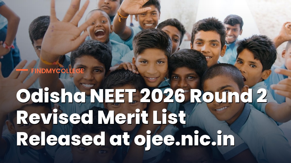 Odisha NEET 2026 Round 2 Revised Merit List Released at ojee.nic.in