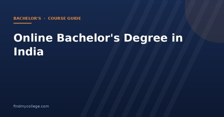 Online Bachelor's Degree in India 2026: Fees, Eligibility, Admission and UGC Approved Universities