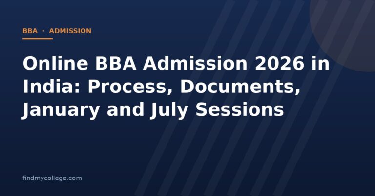 Online BBA Admission 2026 in India: Process, Documents, January and July Sessions
