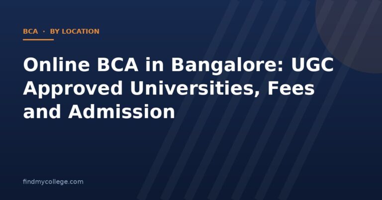 Online BCA in Bangalore: UGC Approved Universities, Fees and Admission
