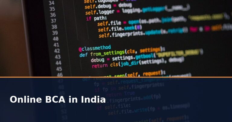 Online BCA in India 2026: Fees, Eligibility, Admission and UGC Approved Universities