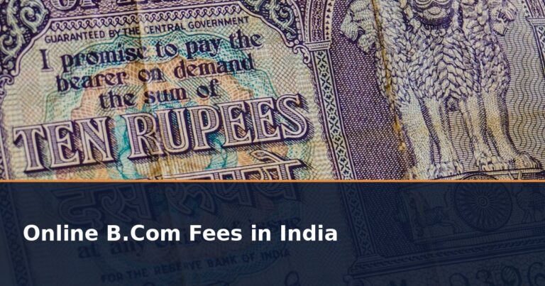 Online B.Com Fees in India 2026: University-Wise Fees, EMI and Hidden Charges