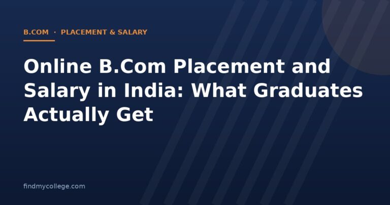 Online B.Com Placement and Salary in India: What Graduates Actually Get