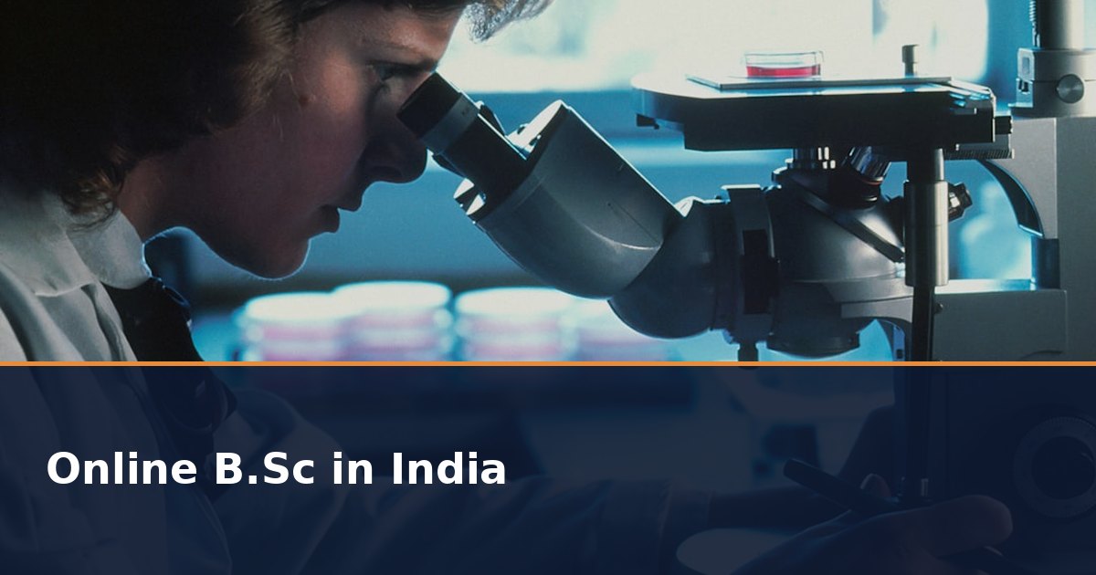 Online B.Sc in India 2026: Fees, Eligibility, Admission and UGC Approved Universities