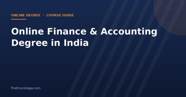 Online Finance & Accounting Degree in India 2026: Fees, Eligibility, Admission and UGC Approved Universities