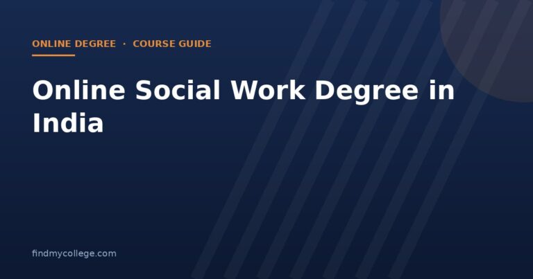 Online Social Work Degree in India 2026: Fees, Eligibility, Admission and UGC Approved Universities
