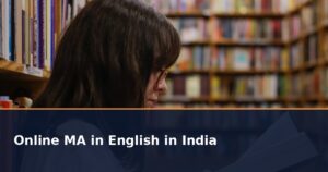 Online MA in English in India 2026: Fees, Eligibility, Admission and UGC Approved Universities