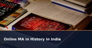 Online MA in History in India 2026: Fees, Eligibility, Admission and UGC Approved Universities