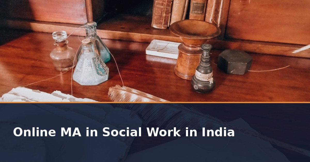Online MA in Social Work in India 2026: Fees, Eligibility, Admission and UGC Approved Universities