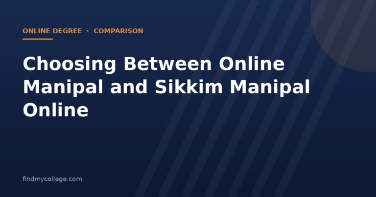 Choosing Between Online Manipal and Sikkim Manipal Online