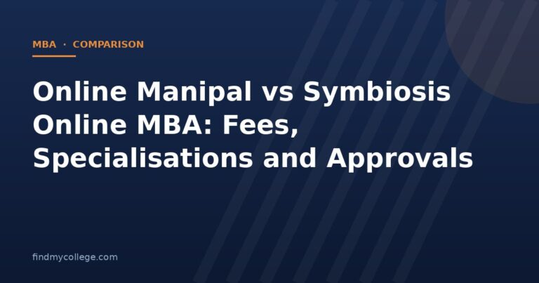 Online Manipal vs Symbiosis Online MBA: Fees, Specialisations and Approvals