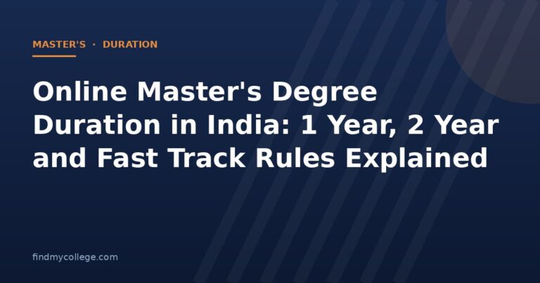 Online Master's Degree Duration in India: 1 Year, 2 Year and Fast Track Rules Explained