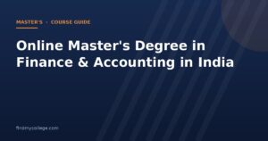 Online Master's Degree in Finance & Accounting in India 2026: Fees, Eligibility, Admission and UGC Approved Universities