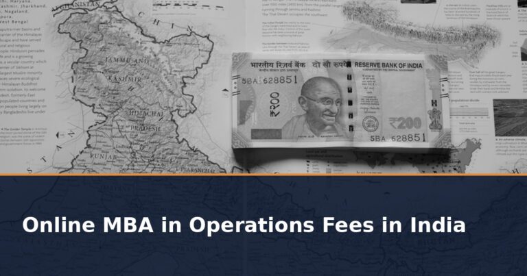 Online MBA in Operations Fees in India 2026: University-Wise Fees, EMI and Hidden Charges