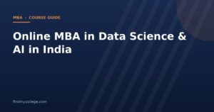 Online MBA in Data Science & AI in India 2026: Fees, Eligibility, Admission and UGC Approved Universities