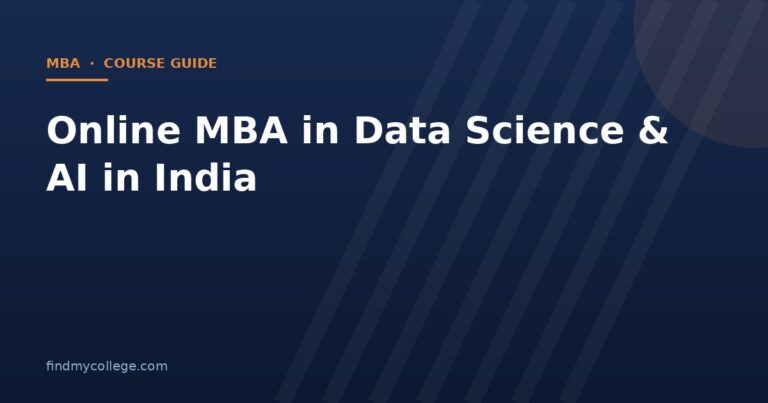 Online MBA in Data Science & AI in India 2026: Fees, Eligibility, Admission and UGC Approved Universities