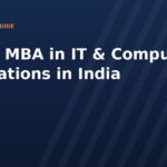 Online MBA in IT & Computer Applications in India 2026: Fees, Eligibility, Admission and UGC Approved Universities