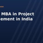 Online MBA in Project Management in India 2026: Fees, Eligibility, Admission and UGC Approved Universities