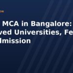 Online MCA in Bangalore: UGC Approved Universities, Fees and Admission
