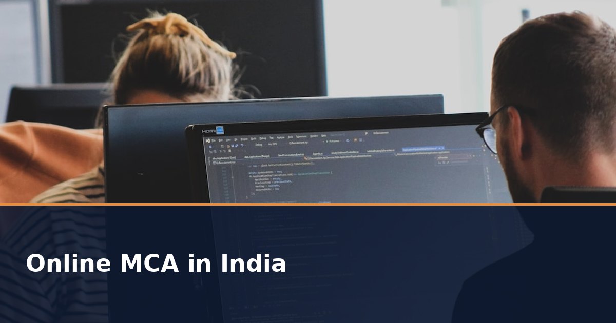 Online MCA in India 2026: Fees, Eligibility, Admission and UGC Approved Universities